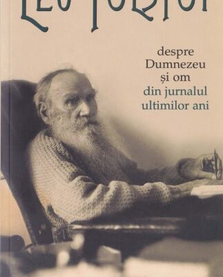 خرید و دانلود نسخه کامل کتاب Despre Dumnezeu şi om: din jurnalul ultimilor ani