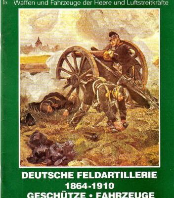 خرید و دانلود نسخه کامل کتاب Deutsche Feldartillerie 1864-1910