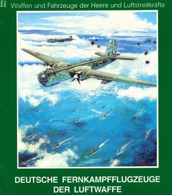 خرید و دانلود نسخه کامل کتاب Deutsche Fernkampfflugzeuge der Luftwaffe : Do 19 – Fw 200 – He 177 – He 274 – Ju 89 – Ju 290 – Me 264 u.a