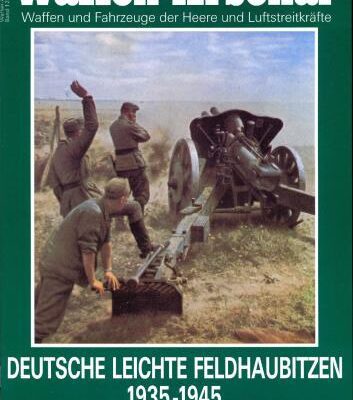 خرید و دانلود نسخه کامل کتاب Deutsche Leichte Feldhaubitzen 1935-1945
