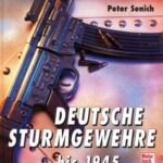 خرید و دانلود نسخه کامل کتاب Deutsche Sturmgewehre bis 1945