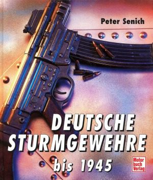 خرید و دانلود نسخه کامل کتاب Deutsche Sturmgewehre bis 1945