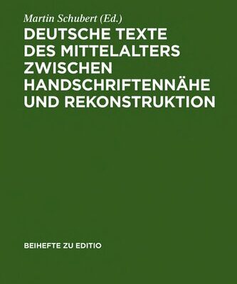 خرید و دانلود نسخه کامل کتاب Deutsche Texte des Mittelalters zwischen Handschriftennähe und Rekonstruktion: Berliner Fachtagung 1.-3. April 2004