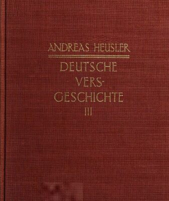 خرید و دانلود نسخه کامل کتاب Deutsche Versgeschichte mit Einschluss des altenglischen und altnordischen Stabreimverses. Band 3