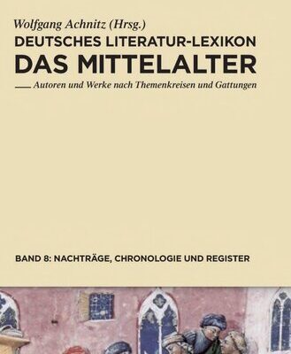 خرید و دانلود نسخه کامل کتاب Deutsches Literatur-Lexikon. Das Mittelalter. Bd. 8. Nachträge, Chronologie und Register