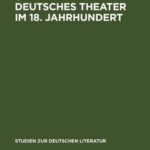 خرید و دانلود نسخه کامل کتاب Deutsches Theater im 18. Jahrhundert