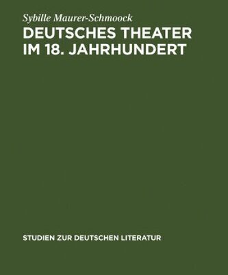 خرید و دانلود نسخه کامل کتاب Deutsches Theater im 18. Jahrhundert