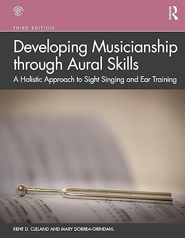 خرید و دانلود نسخه کامل کتاب Developing Musicianship through Aural Skills: A Holistic Approach to Sight Singing and Ear Training (3rd Edition) – Orginal Pdf_68f278b9eeffc.jpeg خرید و دانلود نسخه کامل کتاب Developing Musicianship through Aural Skills: A Holistic Approach to Sight Singing and Ear Training (3rd Edition) – Orginal Pdf