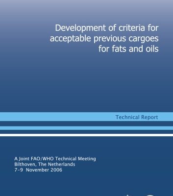 خرید و دانلود نسخه کامل کتاب Development of Criteria for Acceptable Previous Cargoes for Fats and Oils: Report of a Joint Fao Who Technical Meeting, Bilthoven, Netherlands 7-9 Nov