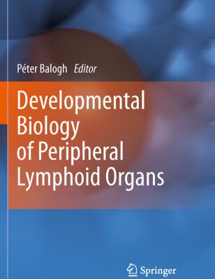 خرید و دانلود نسخه کامل کتاب Developmental Biology of Peripheral Lymphoid Organs