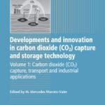 خرید و دانلود نسخه کامل کتاب Developments and Innovation in Carbon Dioxide (CO2) Capture and Storage Technology: Volume 1: Carbon Dioxide (CO2) Capture, Transport and Industrial Applications (Woodhead Publishing Series in Energy)