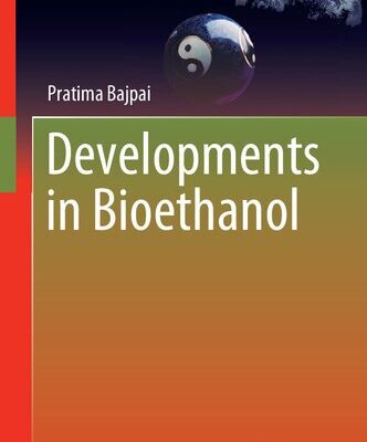 خرید و دانلود نسخه کامل کتاب Developments in Bioethanol