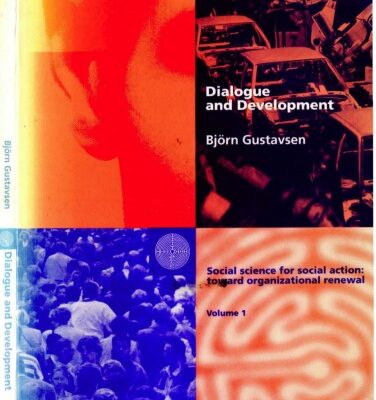 خرید و دانلود نسخه کامل کتاب Dialogue and Development: Theory of Communication, Action Research and the Restructuring of Working Life