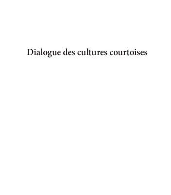 خرید و دانلود نسخه کامل کتاب Dialogue des cultures courtoises