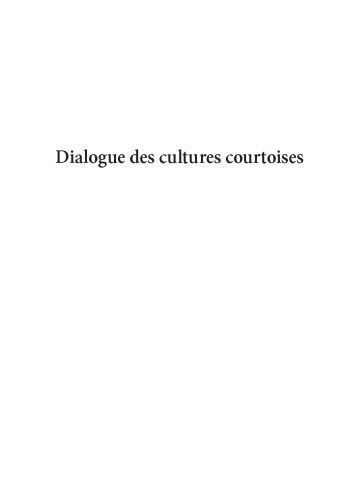 خرید و دانلود نسخه کامل کتاب Dialogue des cultures courtoises_68e2af9845d6c.jpeg خرید و دانلود نسخه کامل کتاب Dialogue des cultures courtoises