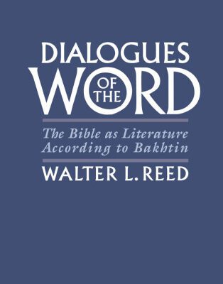 خرید و دانلود نسخه کامل کتاب Dialogues of the Word: The Bible as Literature According to Bakhtin