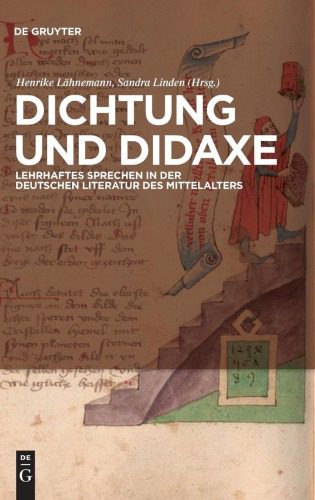 خرید و دانلود نسخه کامل کتاب Dichtung und Didaxe: Lehrhaftes Sprechen in der deutschen Literatur des Mittelalters_68e24aa7cb6e8.jpeg خرید و دانلود نسخه کامل کتاب Dichtung und Didaxe: Lehrhaftes Sprechen in der deutschen Literatur des Mittelalters
