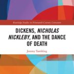 خرید و دانلود نسخه کامل کتاب Dickens, Nicholas Nickleby, and the Dance of Death