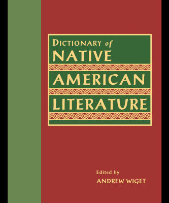 خرید و دانلود نسخه کامل کتاب Dictionary of Native American Literature (Garland Reference Library of the Humanities)