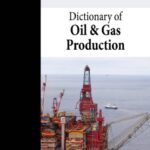 خرید و دانلود نسخه کامل کتاب Dictionary of oil and gas production