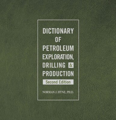 خرید و دانلود نسخه کامل کتاب Dictionary of Petroleum Exploration, Drilling & Production