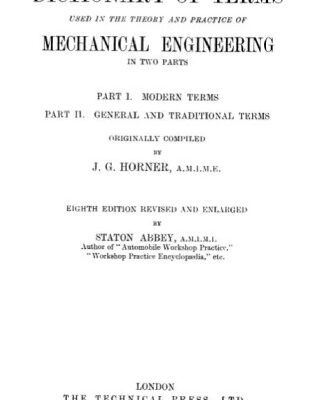 خرید و دانلود نسخه کامل کتاب Dictionary of terms used in the theory and practice of mechanical engineering