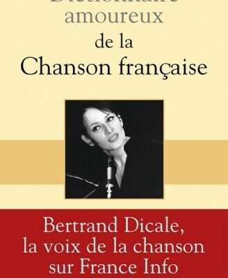 خرید و دانلود نسخه کامل کتاب Dictionnaire amoureux de la chanson française