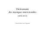 خرید و دانلود نسخه کامل کتاب Dictionnaire des musiques microtonales, 1892-2013