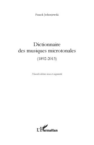 خرید و دانلود نسخه کامل کتاب Dictionnaire des musiques microtonales, 1892-2013_68ddf8b9a8869.jpeg خرید و دانلود نسخه کامل کتاب Dictionnaire des musiques microtonales, 1892-2013