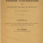 خرید و دانلود نسخه کامل کتاب Die Aachener Stadtbibliothek, ihre Entstehung und ihre Entwicklung bis zur Gegenwart