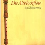خرید و دانلود نسخه کامل کتاب Die Altblockflöte. Ein Schulwerk