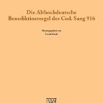خرید و دانلود نسخه کامل کتاب Die althochdeutsche Benediktinerregel des Cod. Sang 916