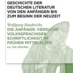 خرید و دانلود نسخه کامل کتاب Die Anfänge: Versuche volkssprachiger Schriftlichkeit im frühen Mittelalter: (ca. 700-1050/60)