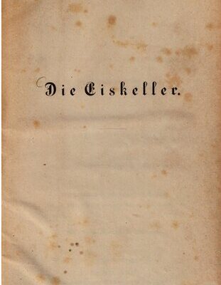 خرید و دانلود نسخه کامل کتاب Die Anlegung und Benutzung transportabler und stabiler Eiskeller , oder Eisschränke, Eisreservoirs und amerikanischer Eishäuser, sowie die Konstruktion  und der Gebrauch Milch-, Wasser- und Luftkühlern, Gefrornesmaschinen etc.