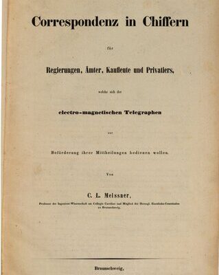 خرید و دانلود نسخه کامل کتاب Die Correspondenz [Korrespondenz] in Chiffern [Chiffren] für Regierungen, Ämter, Kaufleuteund Privatiers, welche sich der elektro-magnetischen Telegrahen zur Beförderung ihrer Nachrichten bedienen wollen