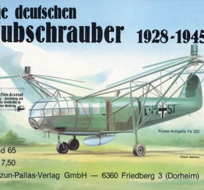 خرید و دانلود نسخه کامل کتاب Die deutschen Hubschrauber 1928-1945 (Waffenarsenal Band 65)