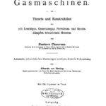 خرید و دانلود نسخه کامل کتاب Die Gasmaschinen. Theorie und Konstruktion der mit Leuchtgas, Generatorgas, Petroleum- und Benzindämpfen betriebenen Motoren