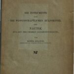 خرید و دانلود نسخه کامل کتاب Die Instrumente und die wissenschaftlichen Hülfsmittel [Hilfsmittel] der Nautik zur Zeit der großen Länder-Entdeckung