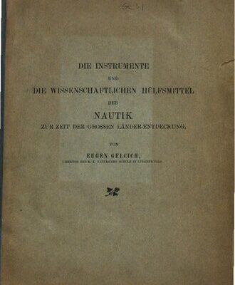 خرید و دانلود نسخه کامل کتاب Die Instrumente und die wissenschaftlichen Hülfsmittel [Hilfsmittel] der Nautik zur Zeit der großen Länder-Entdeckung