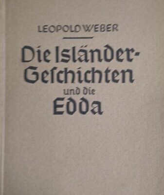 خرید و دانلود نسخه کامل کتاب Die Isländer-Geschichten und die Edda: Bilder aus Nordgermanischer Frühzeit