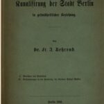خرید و دانلود نسخه کامل کتاب Die Kanalisierung der Stadt Berlin in gesundheitlicher Beziehung