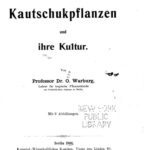خرید و دانلود نسخه کامل کتاب Die Kautschukpflanzen und ihre Kultur