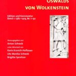 خرید و دانلود نسخه کامل کتاب Die Lebenszeugnisse Oswalds von Wolkenstein: Edition und Kommentar. Bd. 1: 1382-1419, Nr. 1-92