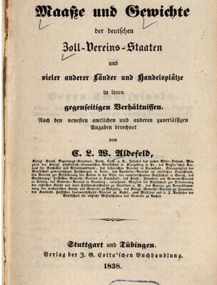 خرید و دانلود نسخه کامل کتاب Die Maße und Gewichte der deutscen Zollvereins-Staaten und vieler anderer Länder und Handelsplätze in ihren gegenseitigen Verhältnissen