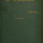 خرید و دانلود نسخه کامل کتاب Die Muskatnuss : Ihre Geschichte, Botanik, Kultur, Handel und Verwerthung [Verwertung] sowie ihre Verfälschungen und Surrogate. Zugleich ein Beitrag zur Kulturgeschichte der Banda-Inseln