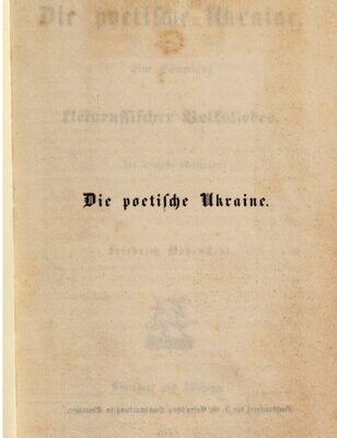 خرید و دانلود نسخه کامل کتاب Die poetische Ukraine : Eine Sammlung kleinrussischer Volkslieder