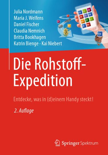 خرید و دانلود نسخه کامل کتاب Die Rohstoff-Expedition: Entdecke, was in (d)einem Handy steckt_68eac795be134.jpeg خرید و دانلود نسخه کامل کتاب Die Rohstoff-Expedition: Entdecke, was in (d)einem Handy steckt