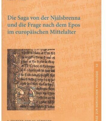 خرید و دانلود نسخه کامل کتاب Die Saga von der Njálsbrenna und die Frage nach dem Epos im europäischen Mittelalter