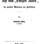 خرید و دانلود نسخه کامل کتاب Die Sage vom „ Ewigen Juden”, ihre poetische Wandlung und Fortbildung