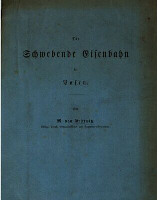 خرید و دانلود نسخه کامل کتاب Die schwebende Eisenbahn in Posen